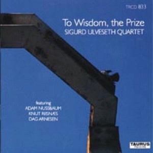 SIGURD ULVESETH / シグルド・ウルヴェセス / TO WISDOM,THE PRIZE