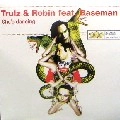 TRULZ & ROBIN / SHE'S DANCING