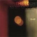 LOCH NESS MOUSE / ロッホ・ネス・マウス / 11-22