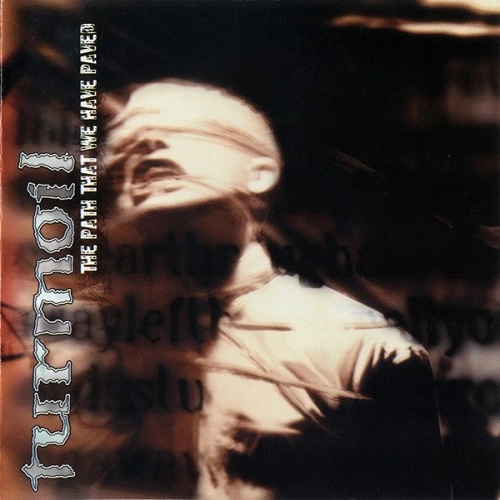 TURMOIL / ターモイル / THE PATH THAT WE HAVE PAVED