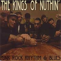 KINGS OF NUTHIN' / キングスオブナッシン / PUNK ROCK RHYTHM & BLUES