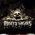 MISERY SPEAKS / MISERY SPEAKS