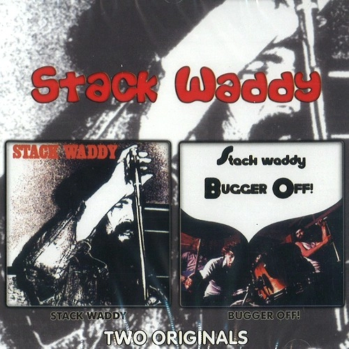 STACK WADDY / スタック・ワディ / STACK WADDY/BUGGER OFF!