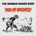 THE NORMAN HAINES BAND / ノーマン・ヘインズ・バンド / DEN OF INIQUITY