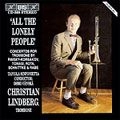 CHRISTIAN LINDBERG / クリスチャン・リンドベルイ / ALL THE LONELY PEOPLE