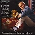CHRISTIAN LINDBERG / クリスチャン・リンドベルイ / AMERICAN TROMBONE CONCERTOS VOL.-ROUSE/CHA