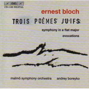 ANDREY BOREYKO / アンドレイ・ボレイコ / BLOCH:SYMPHONY/EVOCATION