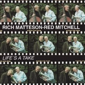 RICH MATTESON / リッチ・マッテソン / LIFE'S A TAKE
