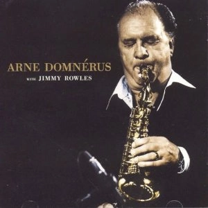 ARNE DOMNERUS / アルネ・ドムネラス / The Sheik & Brosttoner (2CD)