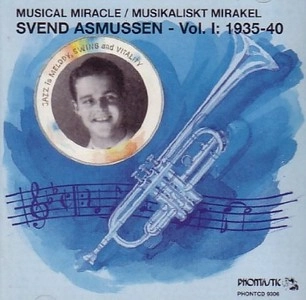 SVEND ASMUSSEN / スヴェンド・アスミュッセン / Musical Miracle