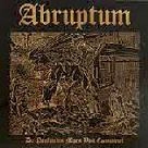ABRUPTUM / アブラプタム / DE PROFUNDIS MORS VAS COUSUMET