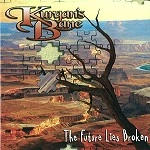 KURGAN'S BANE / THE FUTURE LIES BROKEN
