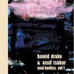 HAMID DRAKE / ハミッド・ドレイク / SOUL BODIES VOL.1