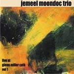 JAMEEL MOONDOC / ジャミールムーンドック / LIVE AT GLENN MILLER CAFE VOL.1