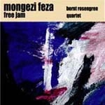 MONGEZI FEZA / モンゲジ・フェザ / FREE JAM