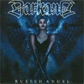 DARKANE / ダーケイン / RUSTED ANGEL