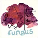 LSB / エルエスビー / FUNGUS