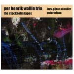 PER HENRIK WALLIN / パー・ヘンリック・ワリン / THE STOCKHOLM TAPES