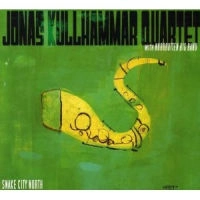 JONAS KULLHAMMAR / ヨナス・カルハマー / SNAKE CITY NORTH