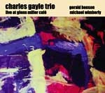 CHARLES GAYLE / チャールス・ゲイル / LIVE AT GLENN MILLER CAFE