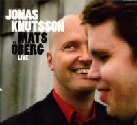 JONAS KNUTSSON/MATS OBERC / LIVE