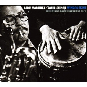 SABU MARTINEZ/SAHIB SHIHAB / サブー・マルティネス/サヒブ・シハブ / WINDS & SKINS