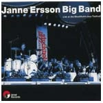 JANNE ERSSON BIG BAND / LIVE AT THE STOCKHOLM JAZZ FESTIVAL