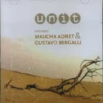 UNIT / ユニット / JAZZ UNIT FEATURING MAUCHA ADNET & GUSTAVO