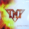 TNT / ティー・エヌ・ティー / ALL THE WAY TO THE SUN