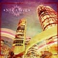 NEGATIVE / ネガティヴ / SINNERS' NIGHT/MISTY MORNING