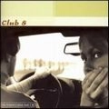 CLUB 8 / クラブ 8 / FRIEND I ONCE HAD