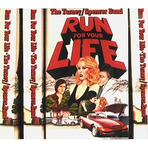 THE TARNEY SPENCER BAND / RUN FOR YOUR LIFE & BOUNUS TRACKS