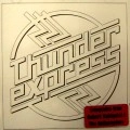 THUNDER EXPRESS / WE PLAY FOR PLEASURE
