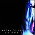 ALL MY FAITH LOST ... / HOURS