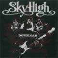 SKY HIGH / DOWNLOAD
