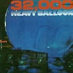 HEAVY BALLOON / へヴィ・バルーン / 32000 POUND