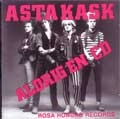ASTA KASK / ALDRIG EN CD