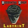 RADIOAKTIVA RAKER / レディオアクティバレイカー / LABYRINT