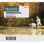 HEDNINGARNA / ヘドニンガルナ / HIPPJOKK