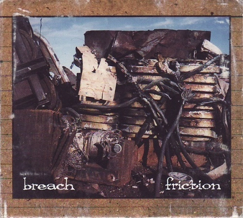 BREACH (SWEDEN) / FRICTION