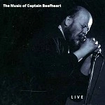 MATS/MORGAN / マッツ&モルガン / THE MUSIC OF CAPTAIN BEEFHEART LIVE