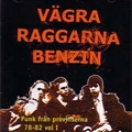 VA (MASSPRODUKTION) / VAGRA RAGGARNA BENZIN 78-82 VOL.1