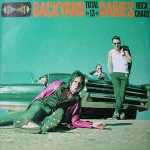 BACKYARD BABIES / バックヤード・ベイビーズ / TOTAL 13