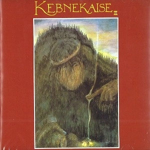 KEBNEKAISE / ケブネカイゼ / KEBNEKAISE III