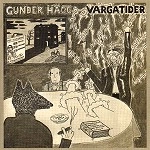 GUNDER HAGG / VARGATIDER