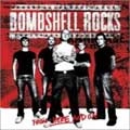 BOMBSHELL ROCKS / ボムシェル・ロックス / FROM HERE AND ON