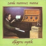ZAMLA MAMMAZ MANNA / サムラ・ママス・マンナ / SCHLAGERNS MYSTIK