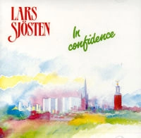 LARS SJOSTEN / IN CONFIDENCE