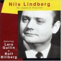 NILS LINDBERG / ニルス・ルンドバーグ / SAX APPEAL & TRISECTION
