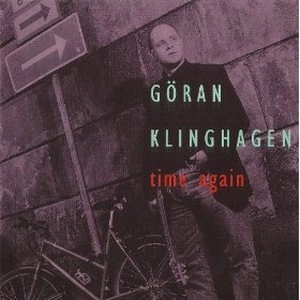 GORAN KLINGHAGEN / ヨーラン・クリンハーゲン / Time Agin